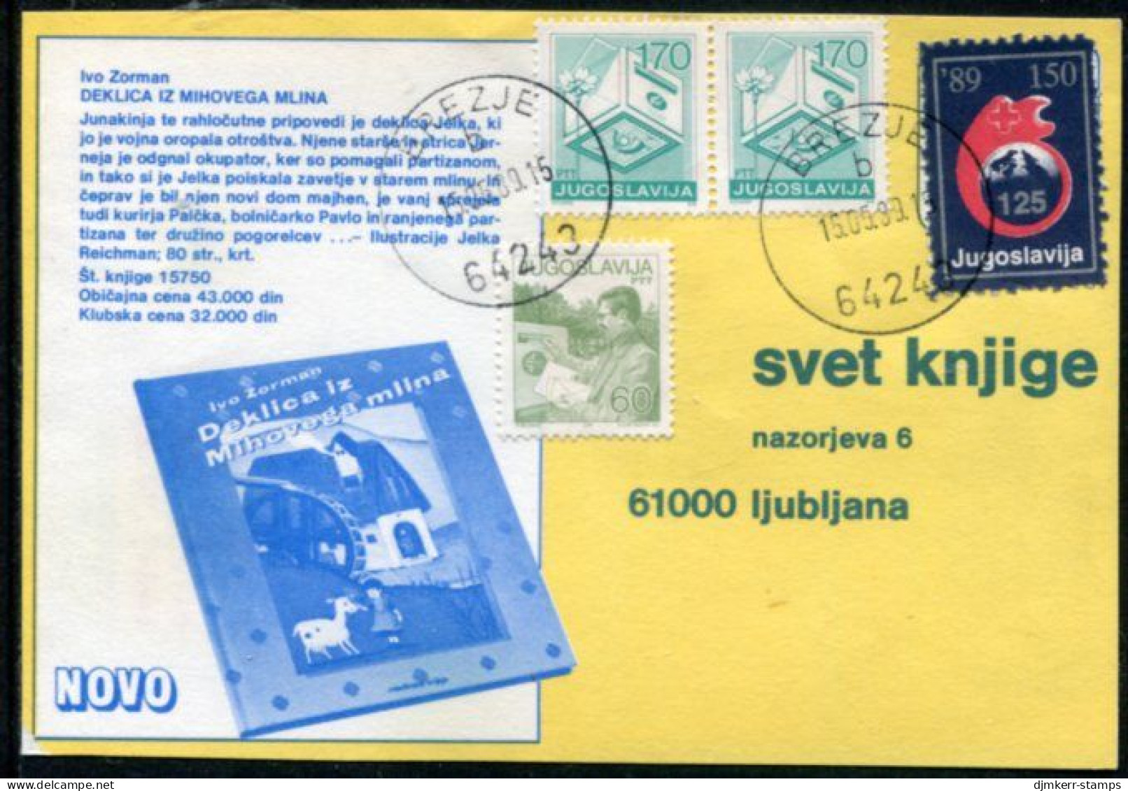 YUGOSLAVIA 1989 Red Cross Week 150 D. Tax Used On Commercial Postcard.  Michel ZZM 168 - Charity Issues