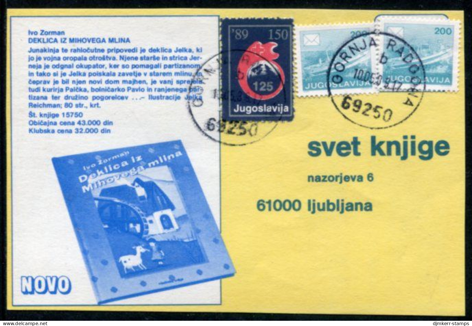 YUGOSLAVIA 1989 Red Cross Week 150 D. Tax Used On Commercial Postcard.  Michel ZZM 168 - Charity Issues