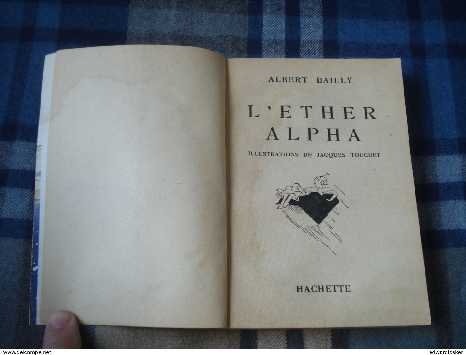 Bibl. De La JEUNESSE : L'Éther Alpha /Albert Bailly - Illustrations De Jacques Touchet - Jaquette - 1951 - Bibliotheque De La Jeunesse