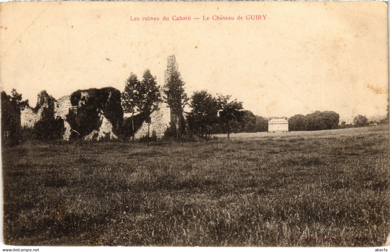 CPA Guiry Le Chateau, Les Ruines Du Cabain FRANCE (1309568) - Guiry En Vexin