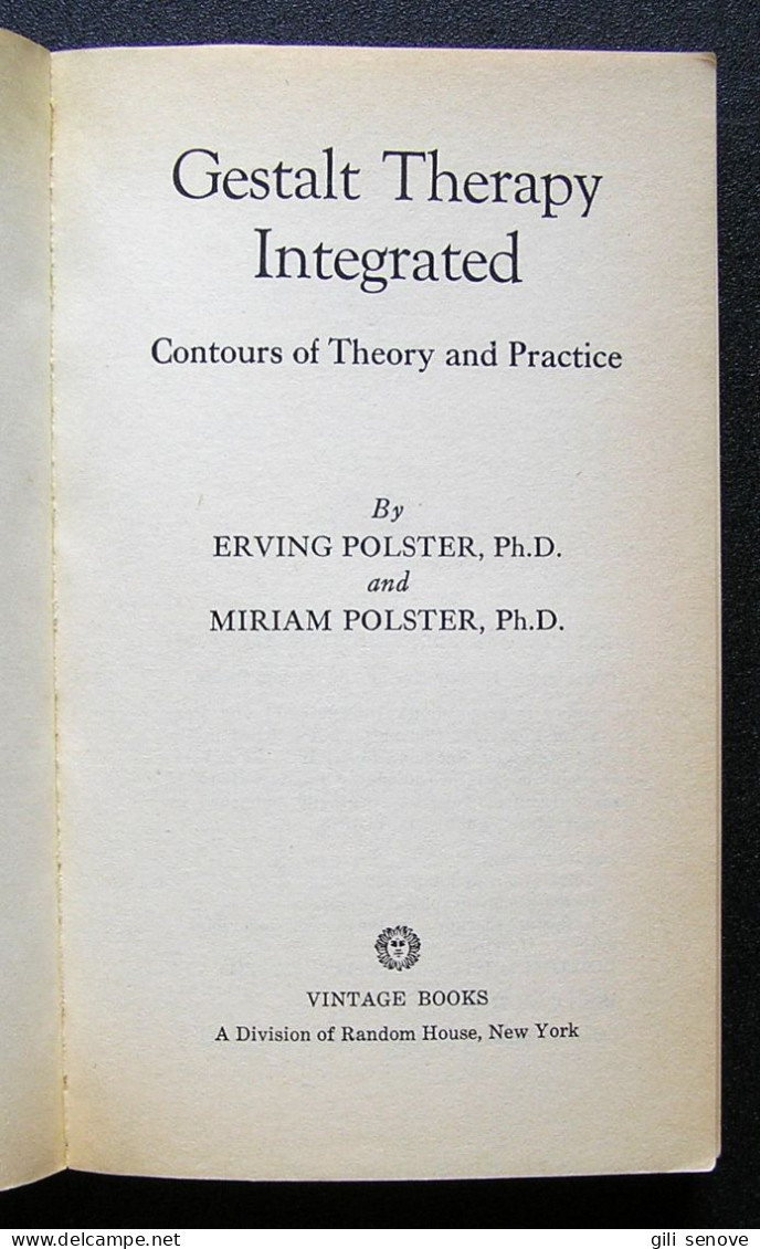 Gestalt Therapy Integrated: Contours of Theory & Practice 1994