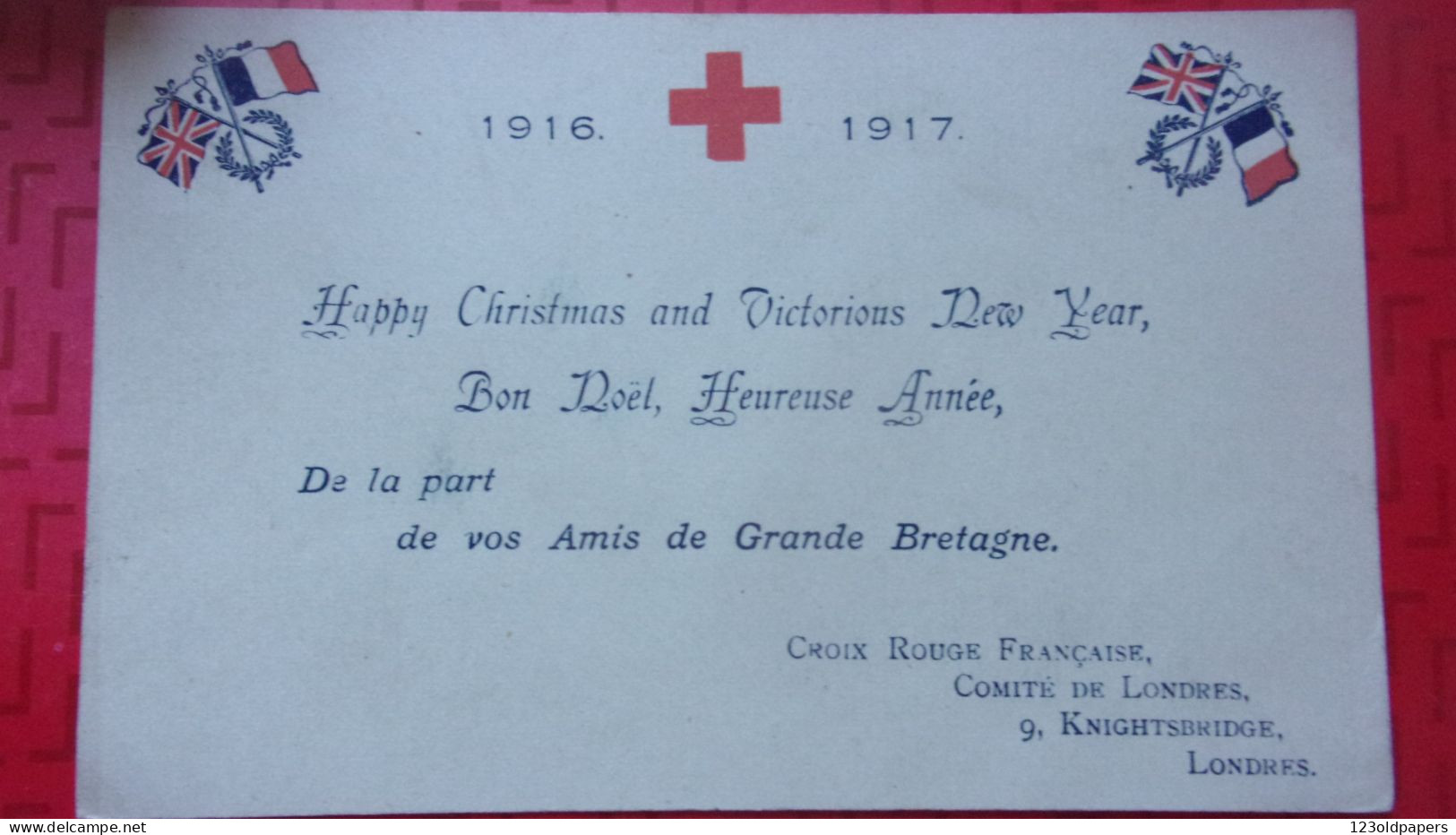 CROIX ROUGE FRANCAISE 1916 - 1917 COMITE DE LONDRES, Bon Noël De La Part De Vos Amis De Grande Bretagne,Londres WWI - Croix-Rouge