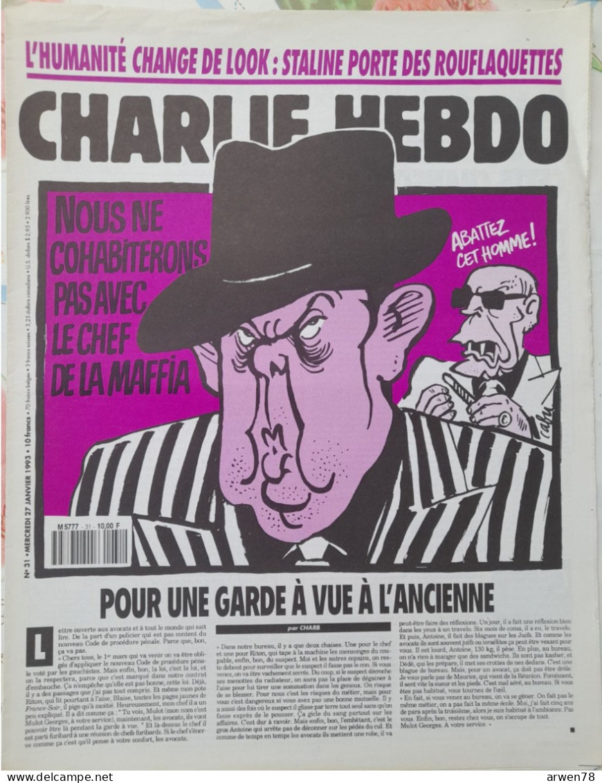 CHARLIE HEBDO 1993 N° 31 MITTERRAND PASQUA CHEF DE LA MAFIA - Humor