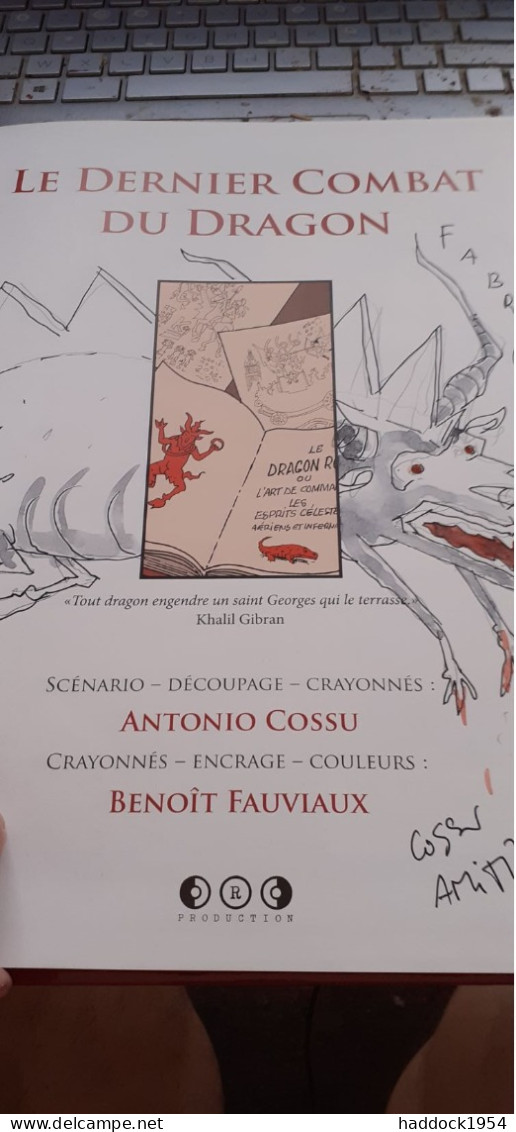 Le Dernier Combat Du Dragon ANTONIO COSSU BENOIT FAUVIAUX Oro Production 2015 - Widmungen