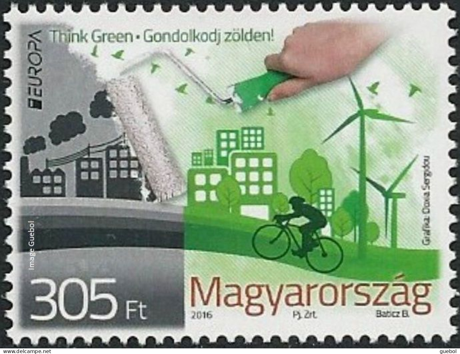 CEPT / Europa 2016 Hongrie N° 371 ** Think Green - 2016