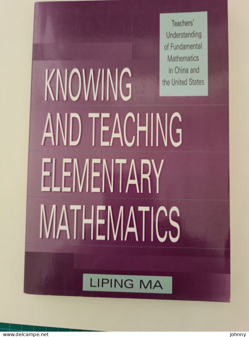 KNOWING AND TEACHING ELEMENTARY MATHEMATICS  LIPING MA - Educación