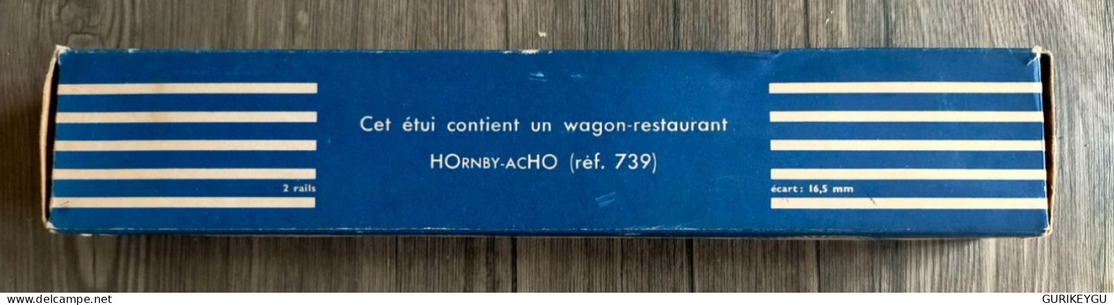 HORNBY ACHO  Réf 739 Made In France  2 Rails écart :16,5 Mm WAGON RESTAURANT MECCANO Avec Boite D'origine - Other & Unclassified