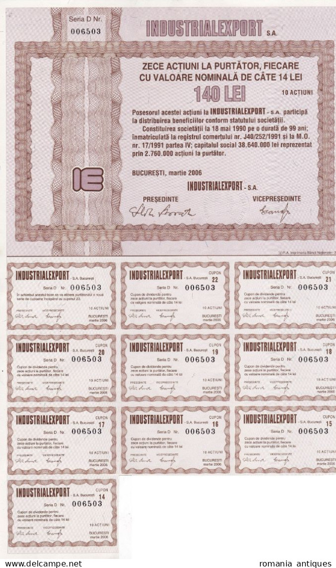 Romania, 2006, INDUSTRIALEXPORT Company - Lot Of 3 Vintage Bond Certificate & Coupons, 140 Lei - G - I