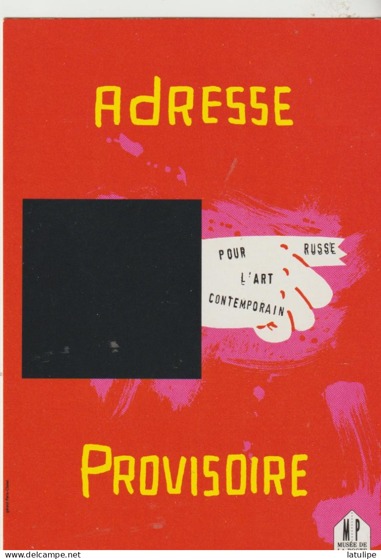 ADRESSE  PROVISOIRE  POUR L' Art Contemporain  RUSSE  Exposition Du 25 Mai Au 21 Aout  1993 - Contemporary Art