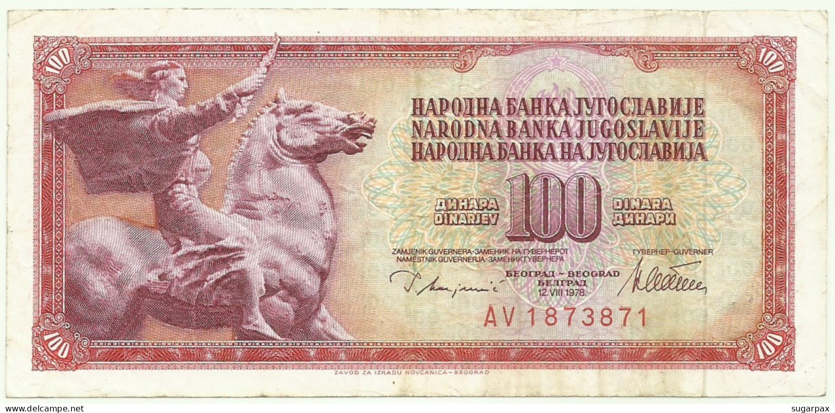 YUGOSLAVIA - 100 Dinara - 12/08/1978 - P 90.a - Serie AV - Sign. 10 - Yougoslavie