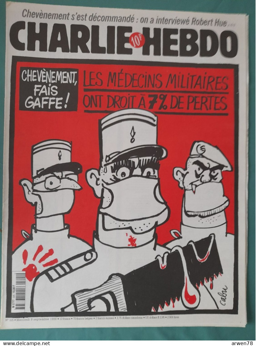 CHARLIE HEBDO 1998 N° 325 CHEVENEMENT FAIS GAFFE LES MEDECINS MILITAIRES ONT DROIT A 7 POUR 100 DE PERTES - Humor