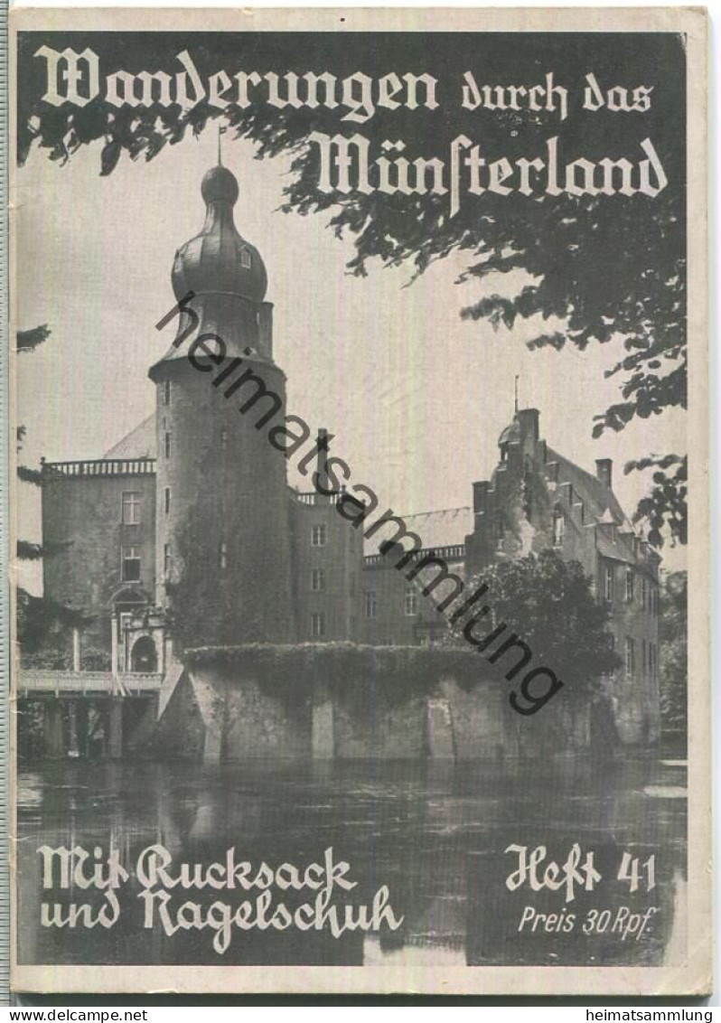 Mit Rucksack Und Nagelschuh Heft 41 - Wanderungen Durch Das Münsterland 1937 - 40 Seiten Mit 11 Abbildungen - Noordrijn-Westfalen