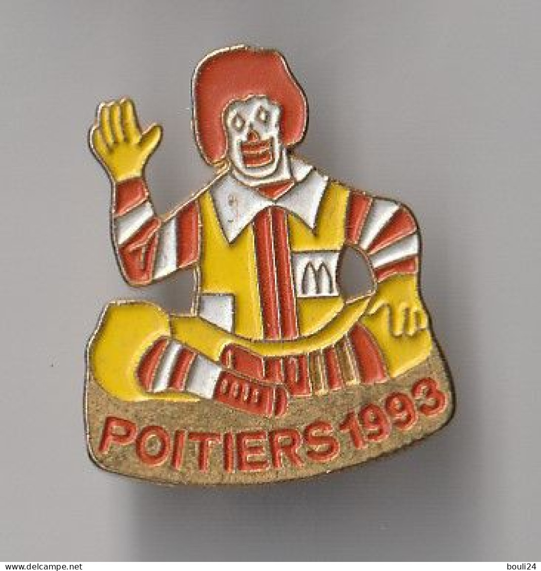 PIN'S   THEME  MAC DONALDS RESTAURANT  DE POITIERS 1993 - McDonald's