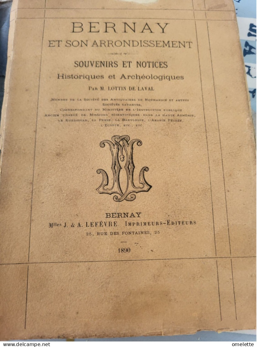 BERNAY ET SON ARRONDISSEMENT /SOUVENIRS HISTORIQUES  ARCHEOLOGIQUES PAR LOTTIN DE LAVAL /PREFACE LEON TISSANDIER / 1890 - Skandinavische Sprachen