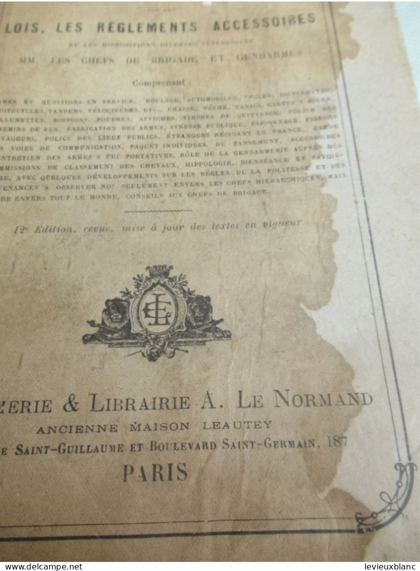 Manuel /Gendarmerie/ Sur Les Lois, Les Règlements  Accessoires/Chef De Brigades & Gendarmes/Vers 1915     LIV211 - Politie & Rijkswacht