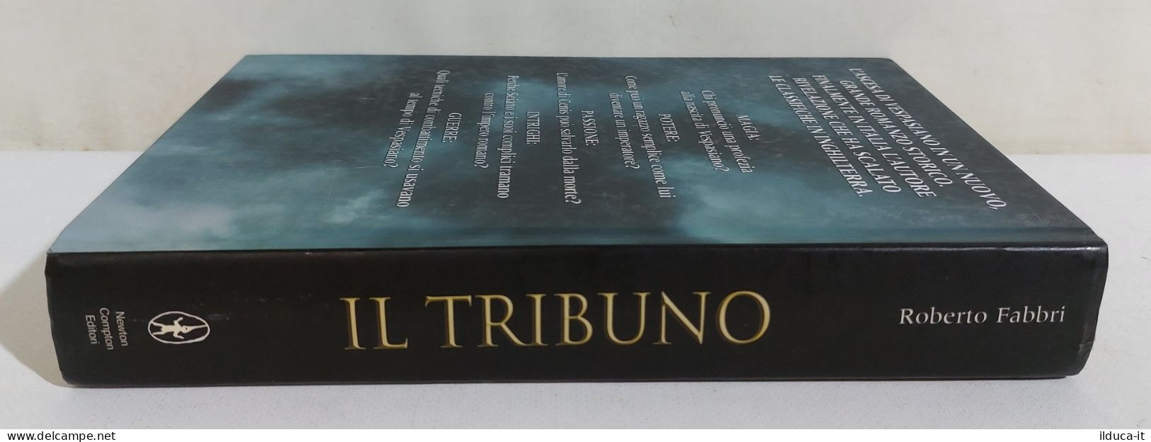 I115897 V Roberto Fabbri - Il Tribuno - Newton Compton 2012 - Geschiedenis