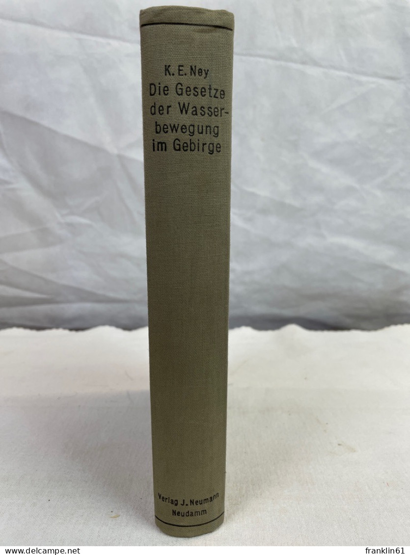 Die Gesetze Der Wasserbewegung Im Gebirge Und Die Aufgaben Der Vaterländischen Wasserwirtschaft. - Animaux