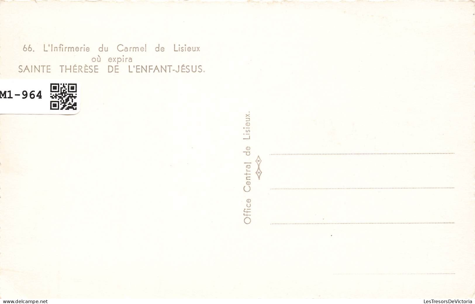 RELIGION - Christianisme - L'infirmerie Du Carmel De Lisieux - Sainte Thérèse De L'Enfant Jésus - Carte Postale Ancienne - Iglesias Y Las Madonnas