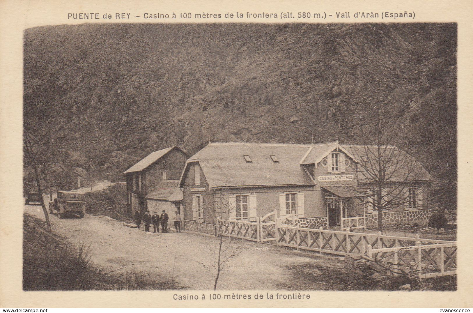 Puente De Rey :  Casino à 100 Mètres De La Frontière   ///  Ref. Juillet 23 / N° 26.761 - Andere & Zonder Classificatie