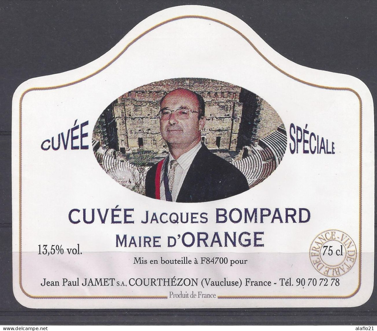 CUVEE SPECIALE - Jacques BOMPARD - MAIRE D'ORANGE - Politics