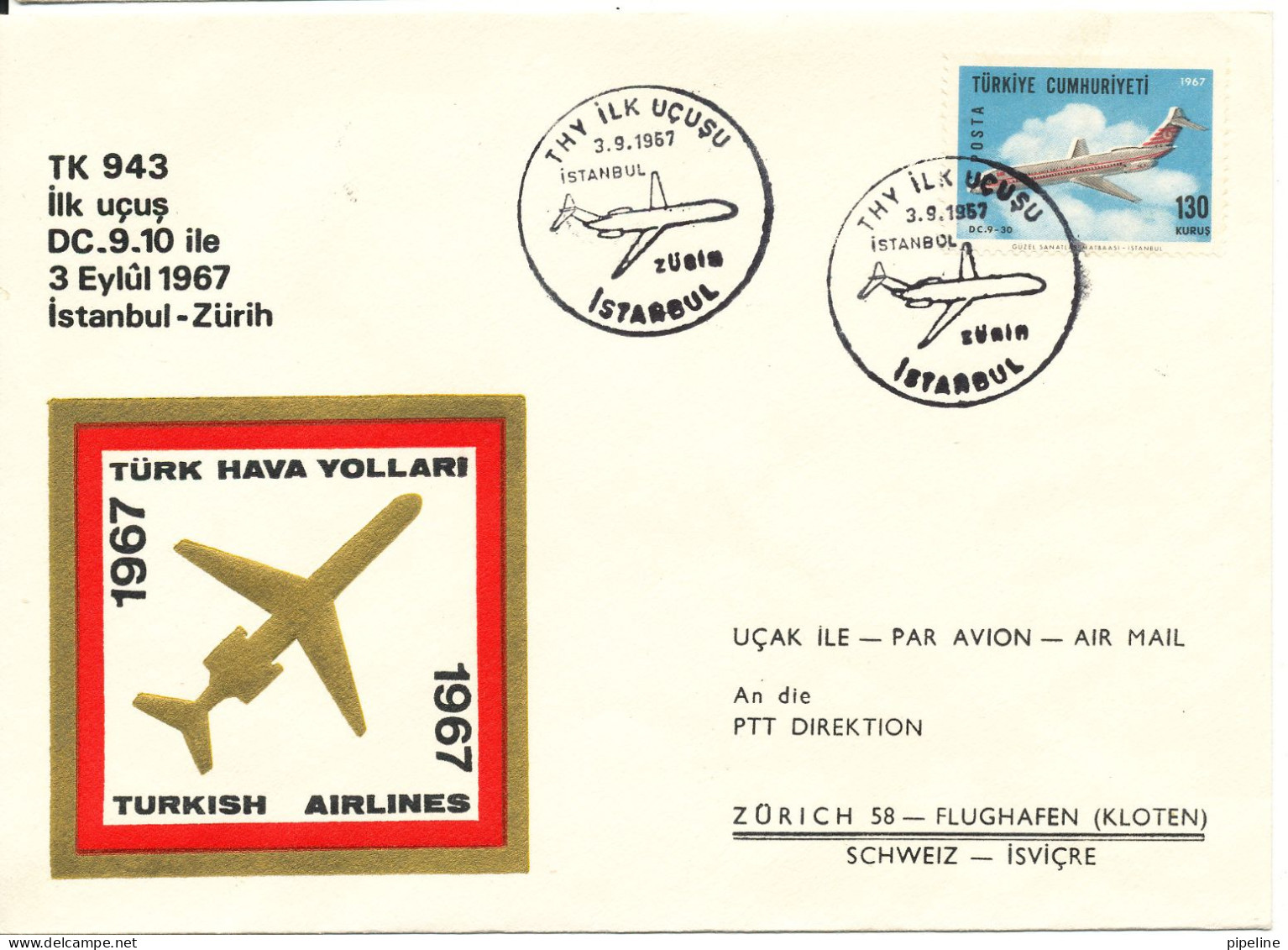 Turkey Cover First Flight Turkish Airlines TK 943 Istanbul - Zurich 3-7-1967 Very Nice Cover - Briefe U. Dokumente