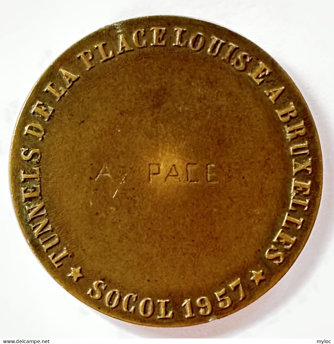 Médaille En Bronze. Tunnel De La Place Louise à Bruxelles. Socol 1957. Sculpteur F. Veyrat. 35 Mm - 250 Francs