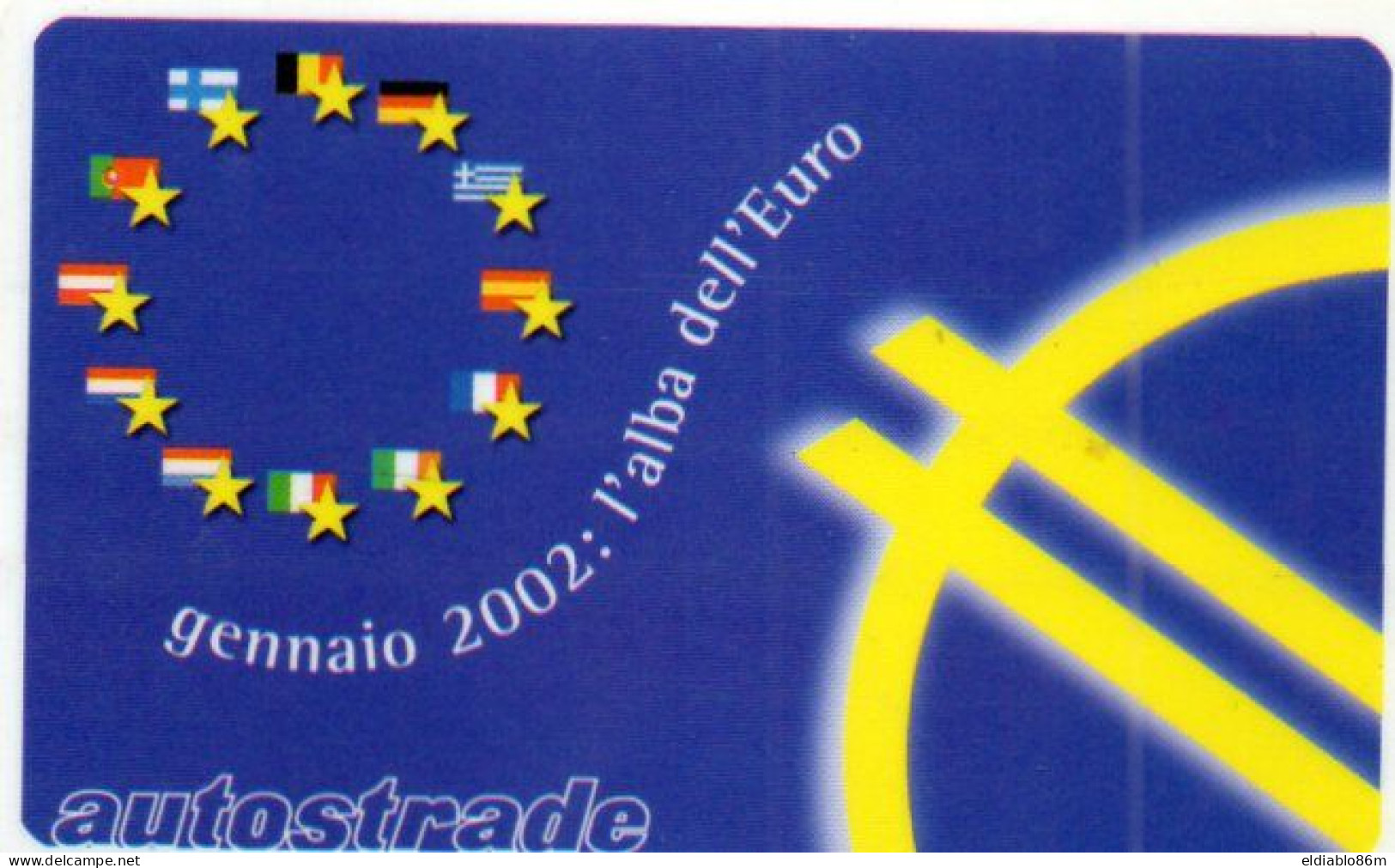 ITALY - VIACARD (HIGHWAY CARD) - L'ALBA DELL'EURO - FLAG - Other & Unclassified