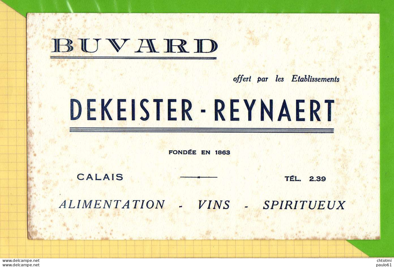 Buvard & Blotting Paper  : Alimentation Vins Spiritueux DEKEISTER  REYNAERT  Calais - Liquor & Beer