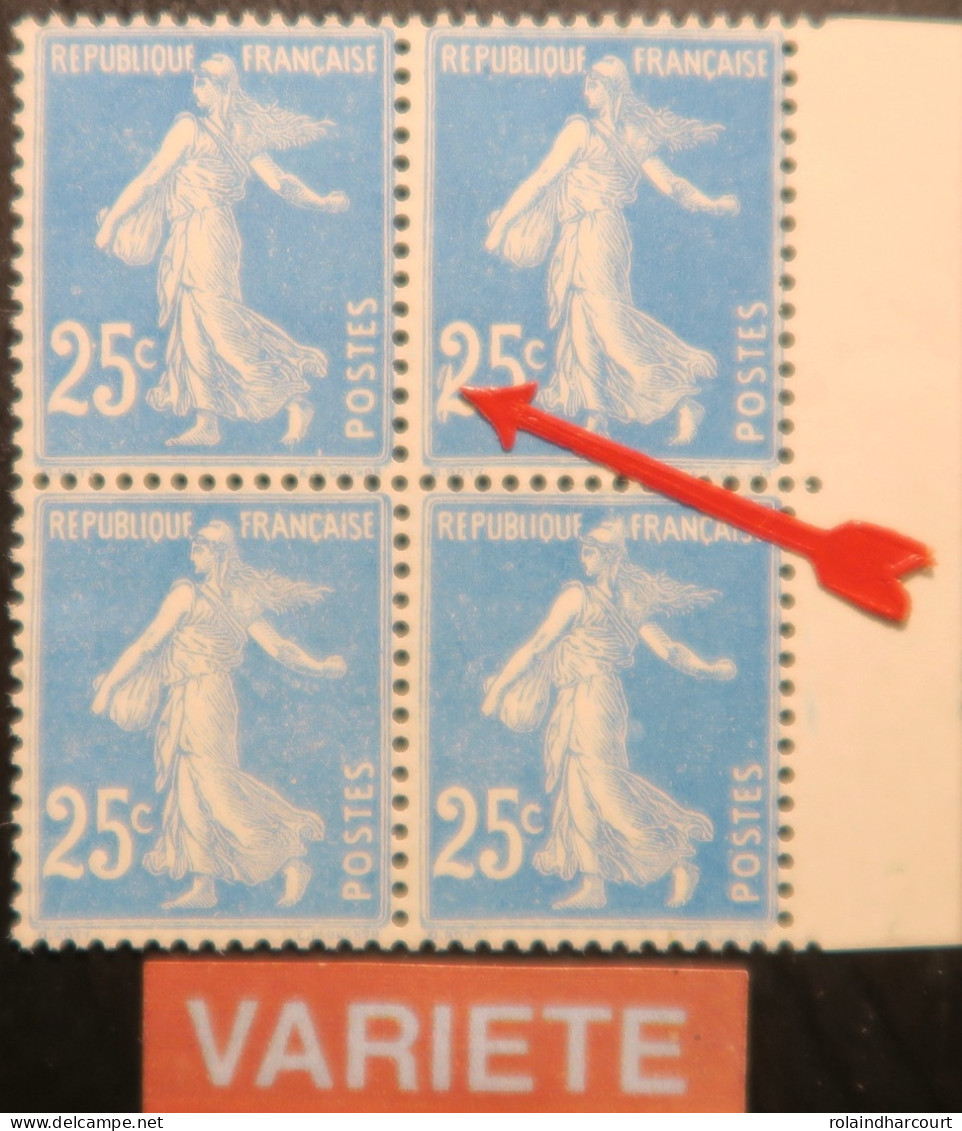 R1118(2)/447 - 1907 - TYPE SEMEUSE CAMEE - N°140h (IIIA) BLOC NEUF** - VARIETE >>> " 2 " De 25c Barré Sur Un Timbre - Unused Stamps