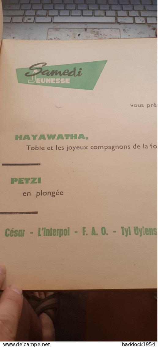 HAYAWATHA Et TOBIE Samedi Jeunesse 74 HANSEN Samedi Jeunesse 1963 - Samedi Jeunesse