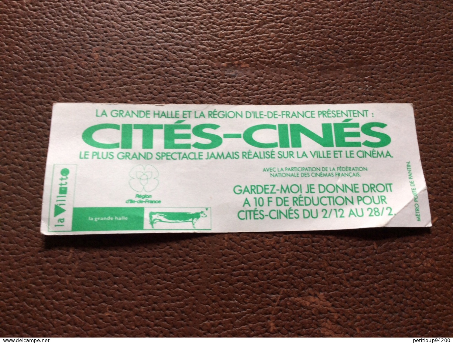 CITES-CINES  10 F De Réduction  RENAULT Des Voitures A Filmer  LA VILLETTE  La Grande Halle  RÉGION D’Ile De France - Movie Cards