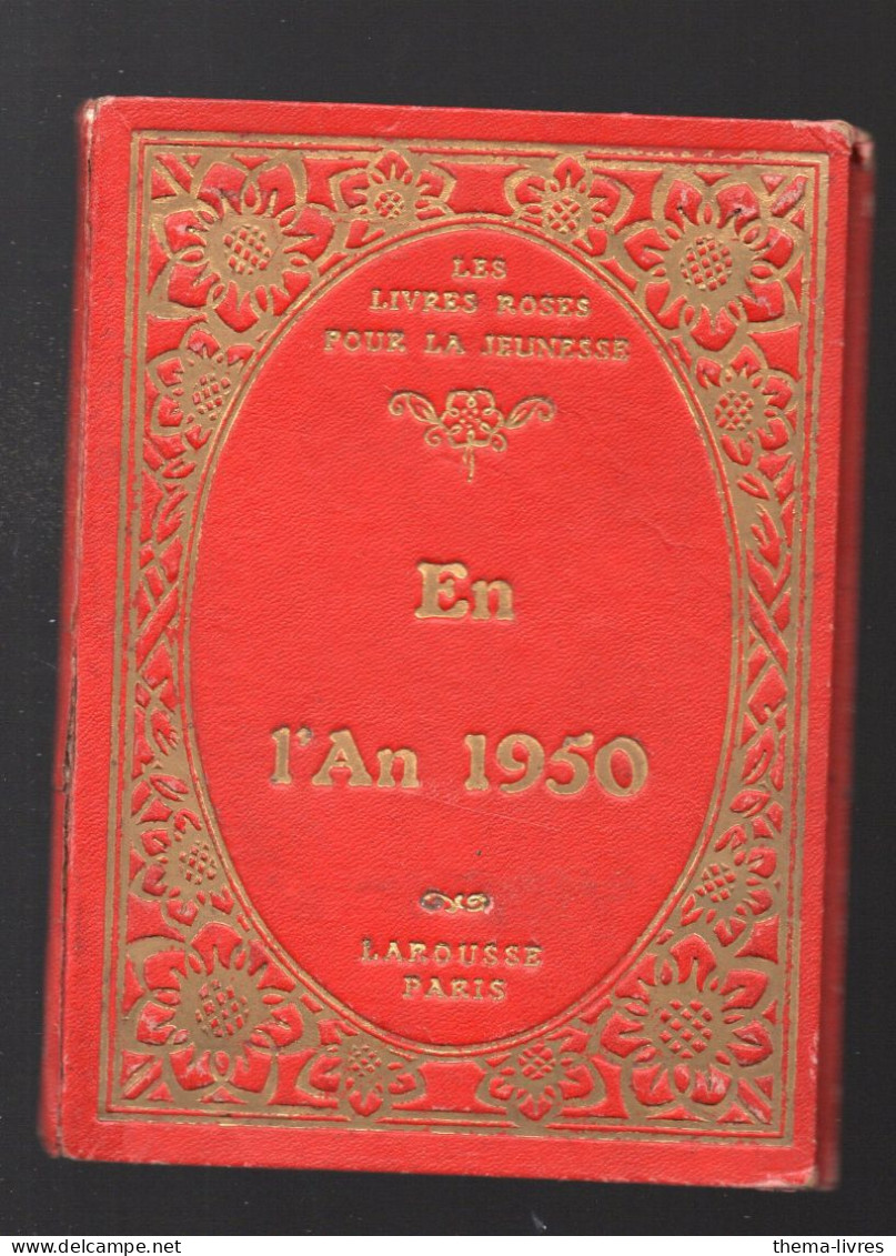 (SF Science Fiction) Les Livres Roses Pour La Jeunesse :n°260   En L'an 1950 (PPP43640) - Avant 1950