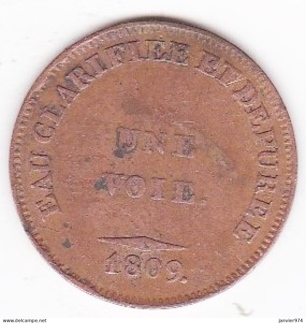 Jeton En Laiton,  Cloitre Notre Dame Crée En 1807. Eau Clarifiée Et Dépurée. Pour 2 Seaux . Une Voie 1809 - Notgeld