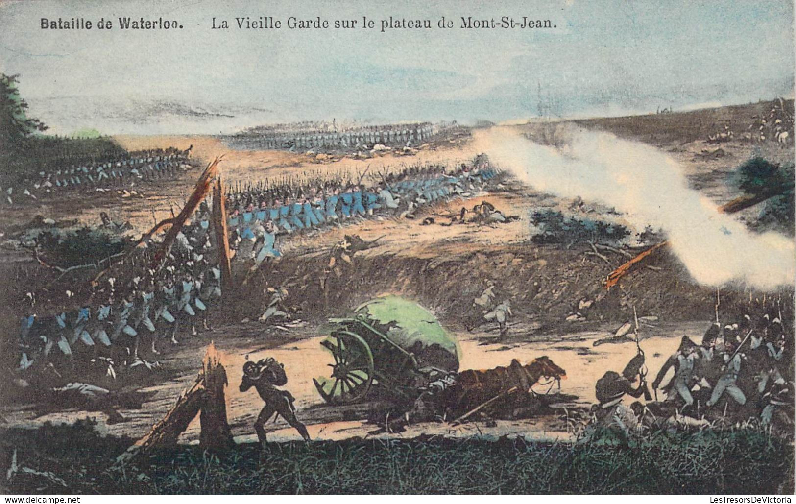 MILITARIA - Bataille De Waterloo - La Vieille Garde Sur Le Plateau De Mont-St-Jean - Carte Postale Ancienne - Andere Kriege