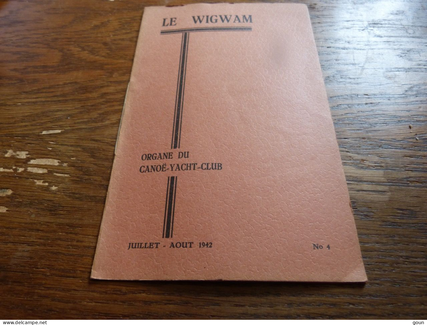 Revue Jul-Aout 1942 Le Wigwam Organe Du Canoë Yacht Club Belgique 8 Pages - Aviron