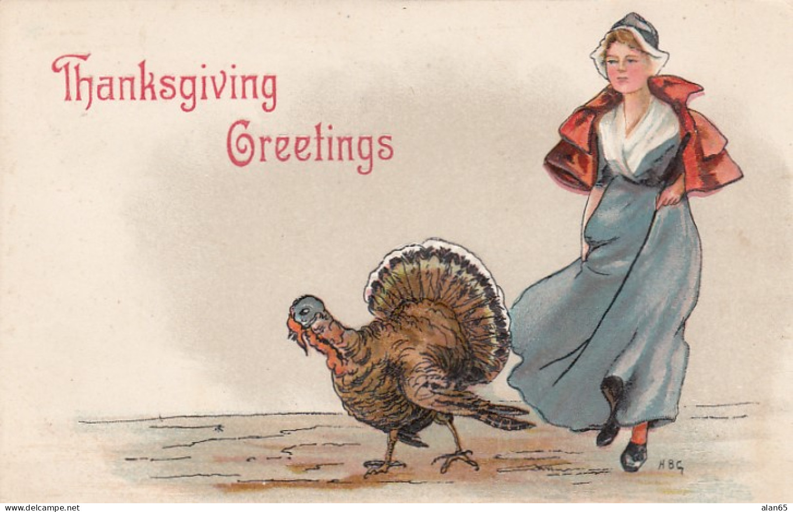 H.B. Griggs Artist  Signed Thanksgiving Greetings, Woman With Turkey, C1900s Vintage Embossed Postcard - Thanksgiving