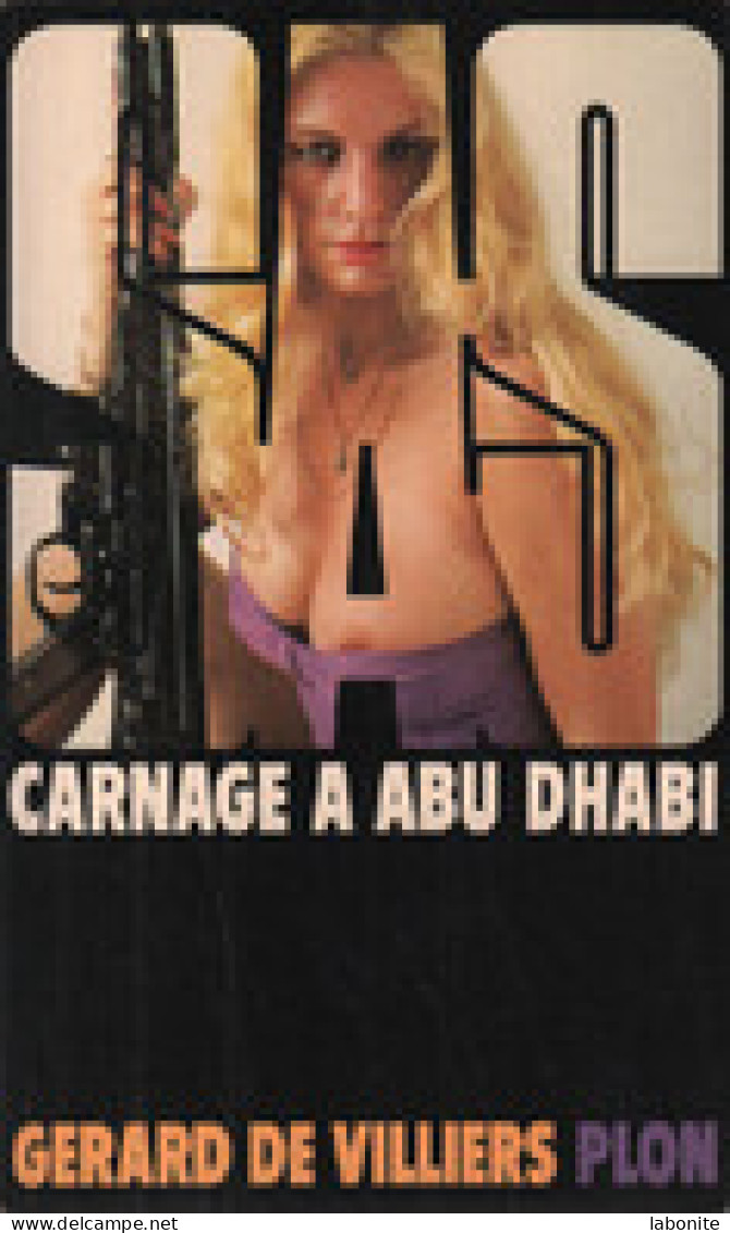 S.A.S N°59 Carnage à Abu Dhabi Chez Plon Edition 1985 Livraison Suivie, Gratuite. - SAS