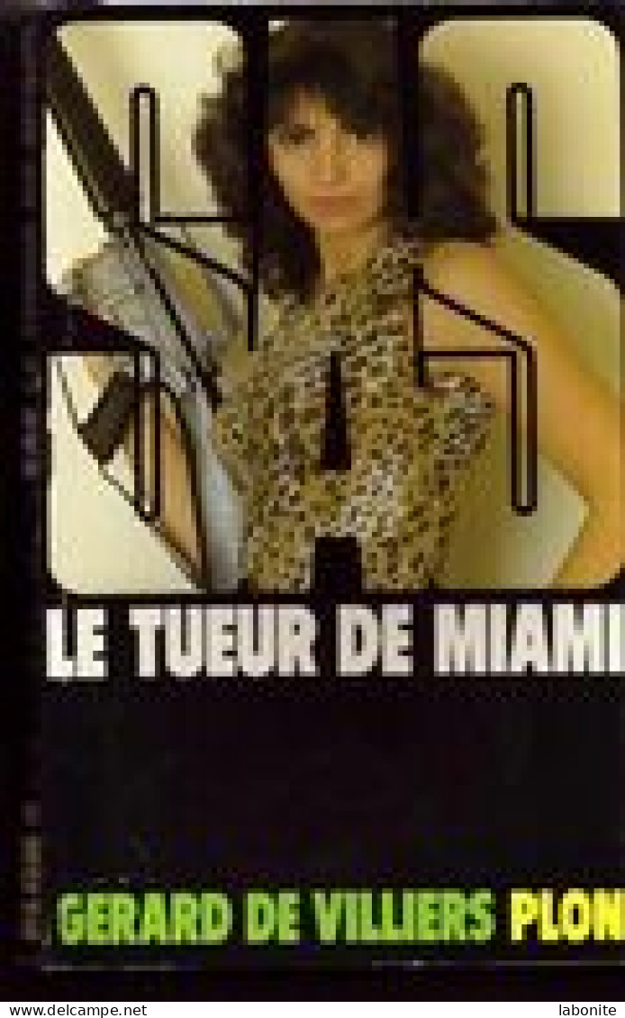 S.A.S N°69 Le Tueur De Miami Chez Plon Edition 1983 Livraison Suivie, Gratuite. - SAS