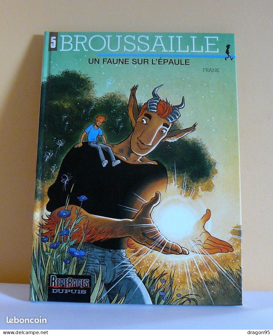 Broussaille : Un Faune Sur L'épaule - EO 2003 - Frank Pé - Brousaille