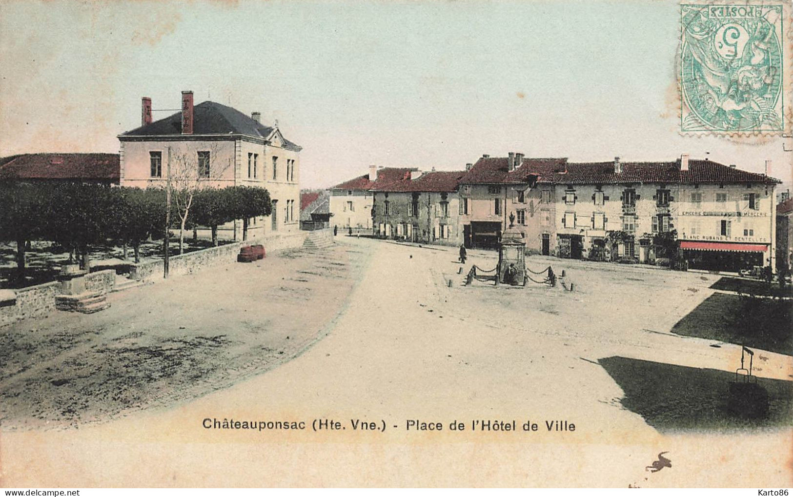 Chateauponsac * 1906 * Place De L'hôtel De Ville * Epicerie Mercerie - Chateauponsac
