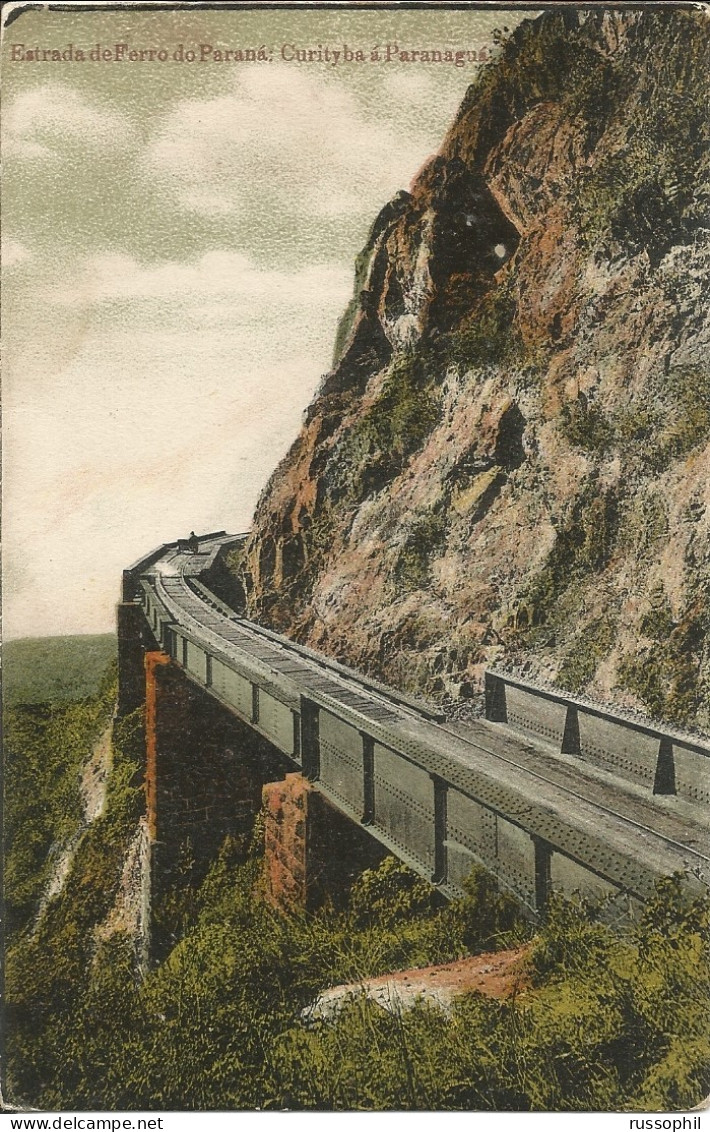 BRAZIL - ESTRADA DE FERRO DO PARANE; CURITYBA A PARANAGUA - 1908 - Curitiba