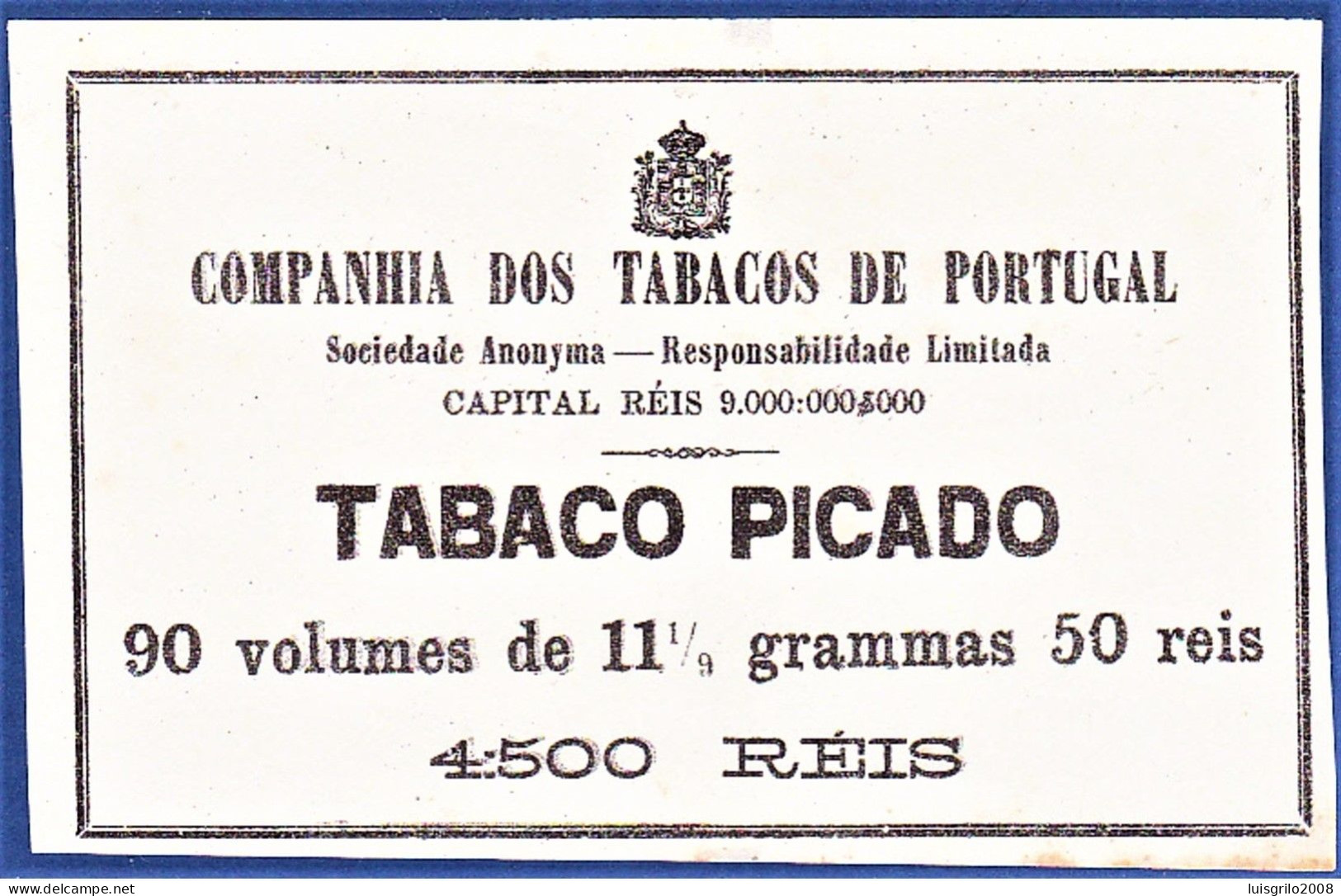 Portugal 1880/ 99, Label Tobacco Package -|- TABACO PICADO - Companhia Dos Tabacos De Portugal - 90 X 50 Reis - Empty Tobacco Boxes