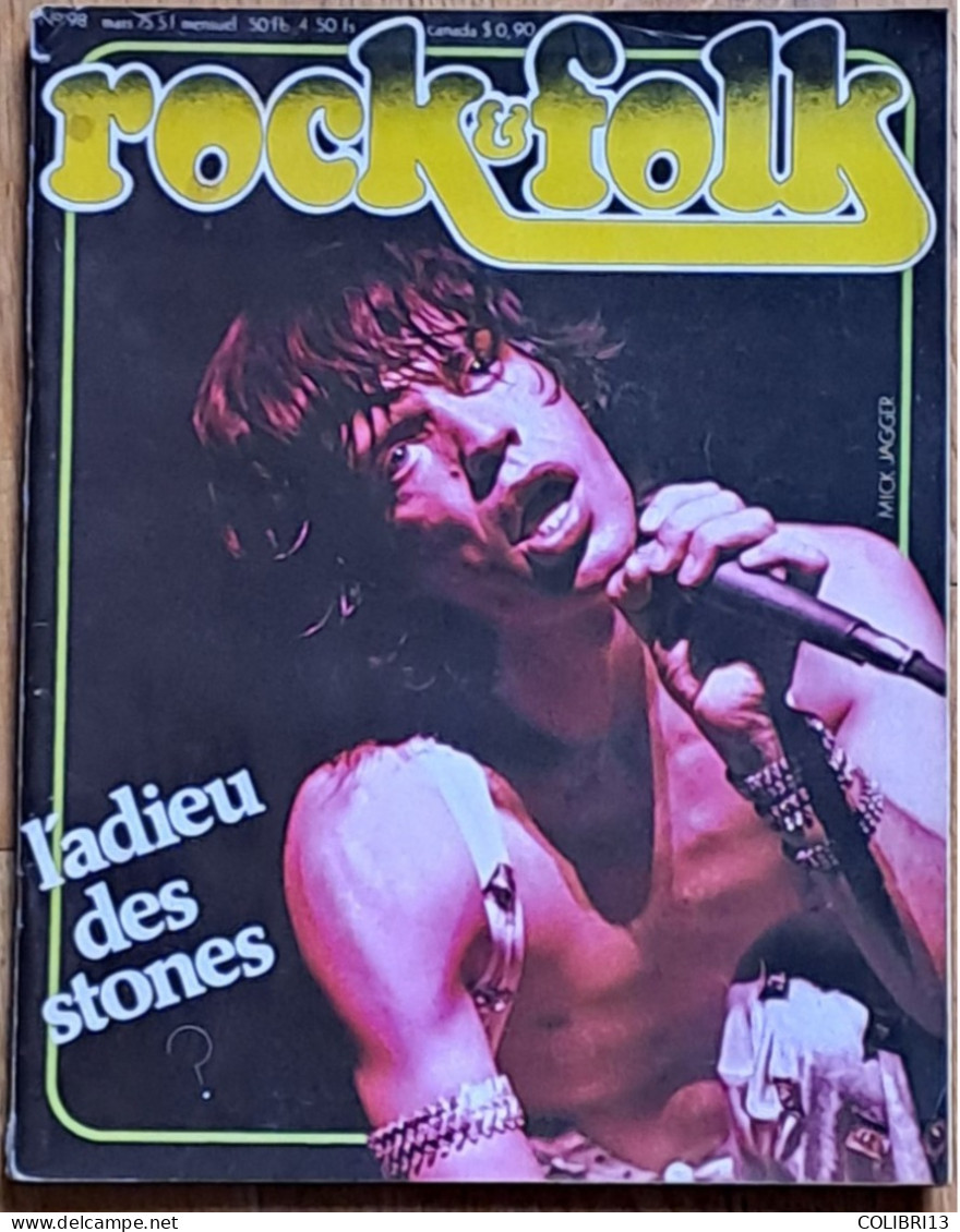 ROCK ET FOLK N° 98 Mars 1975 140 Pages Page Centrale Les STONES Dessinés Ginger Backer Can LES ANNEES LUMIERES 65 70 - Musique