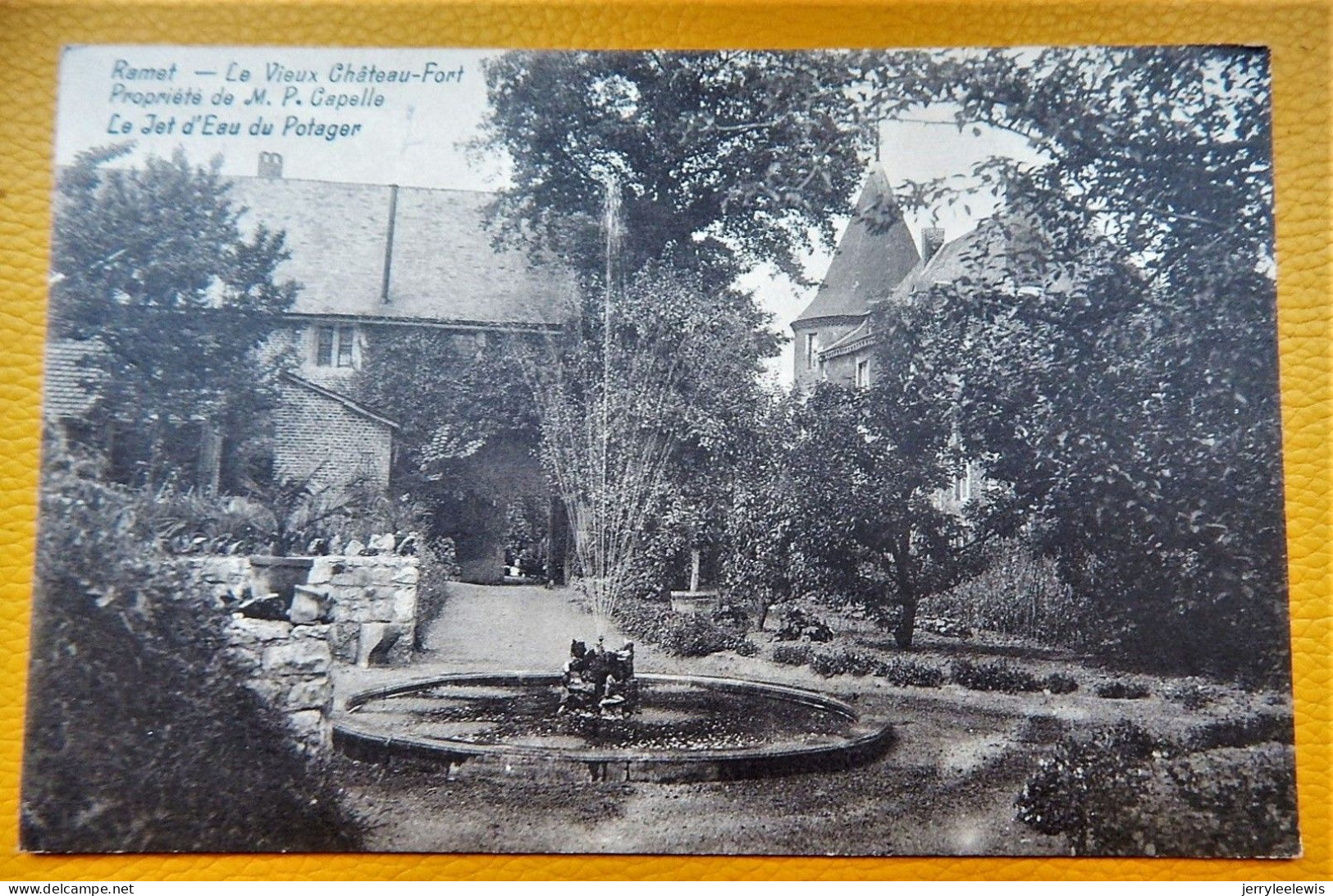 RAMET -  Le Vieux Château-fort - Propriété De M. P. Capelle - Le Jet D'eau Du Potager - Flémalle