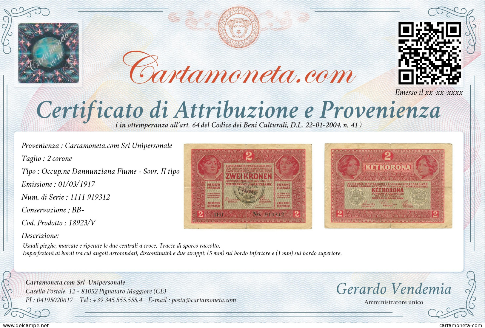 2 CORONE OCCUPAZIONE DANNUNZIANA FIUME SOVRASTAMPA II TIPO 01/03/1917 BB- - Andere & Zonder Classificatie