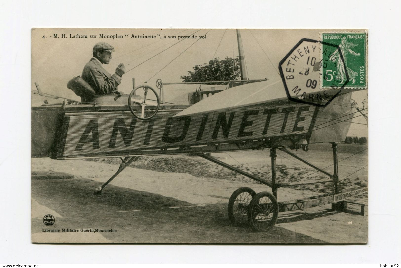 !!! MEETING DE BETHENY DE 1909, CPA DE LATHAM SUR MONOPLAN ANTOINETTE, CACHET SPECIAL DU 28/8/1909 - Luftfahrt