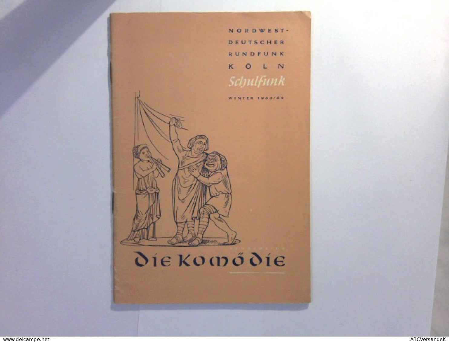 Schulfunk Winter 1953 / 1954 - Sendereihe  Die Komödie - Théâtre & Danse