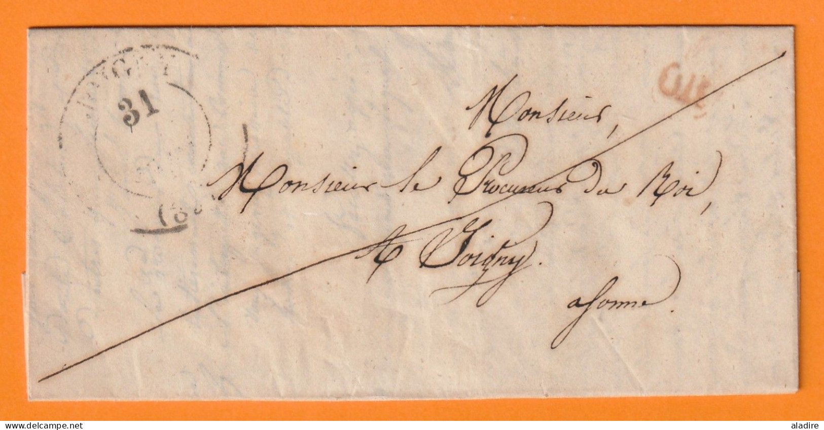 1847 - Lettre Pliée Avec Corresp De Senan Vers Le Procureur Du Roi Louis Philippe à Joigny (gd Cad) , Yonne - OR - 1801-1848: Precursors XIX