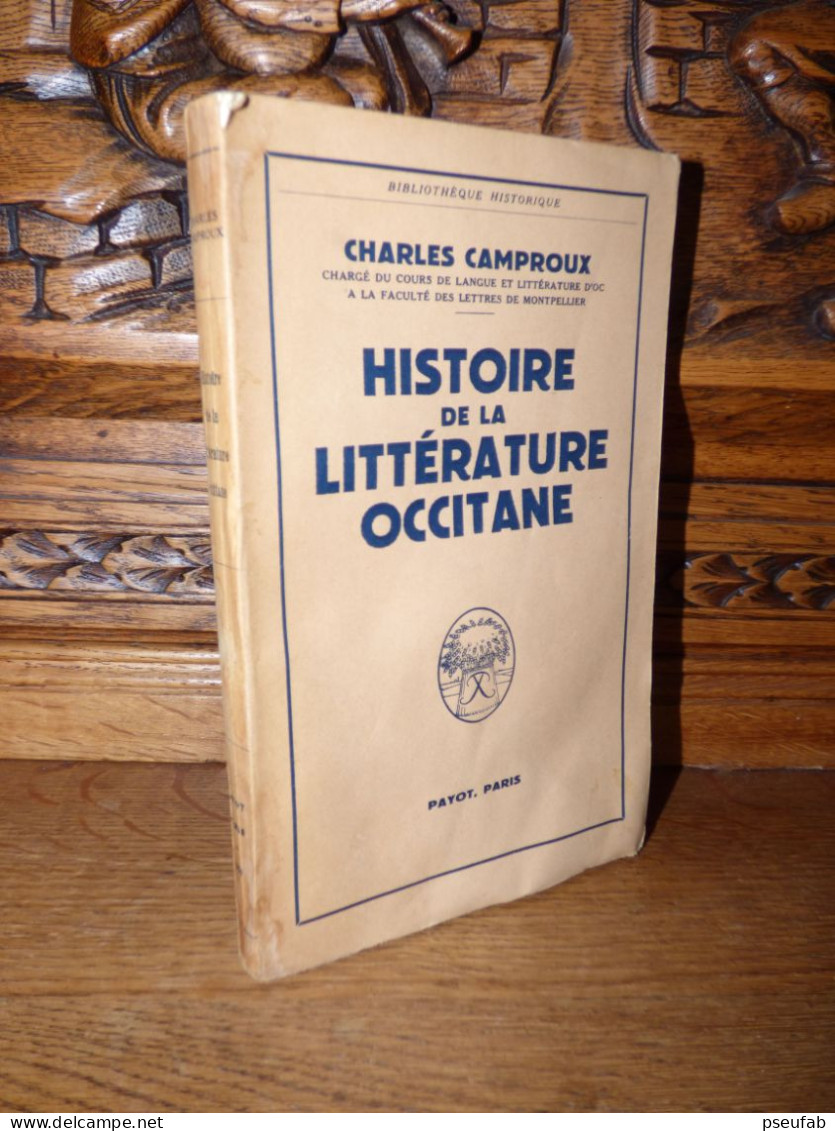 CAMPROUX / HISTOIRE DE LA LITTERATURE OCCITANE / 1953 - Provence - Alpes-du-Sud