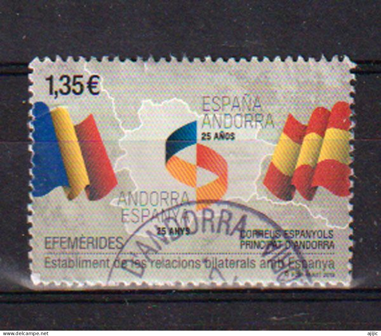 Emission Conjointe Espagne-Andorre (25 Ans De Relations Bilaterales) Timbre Oblitéré, 1 ère Qualité 2018 - Used Stamps
